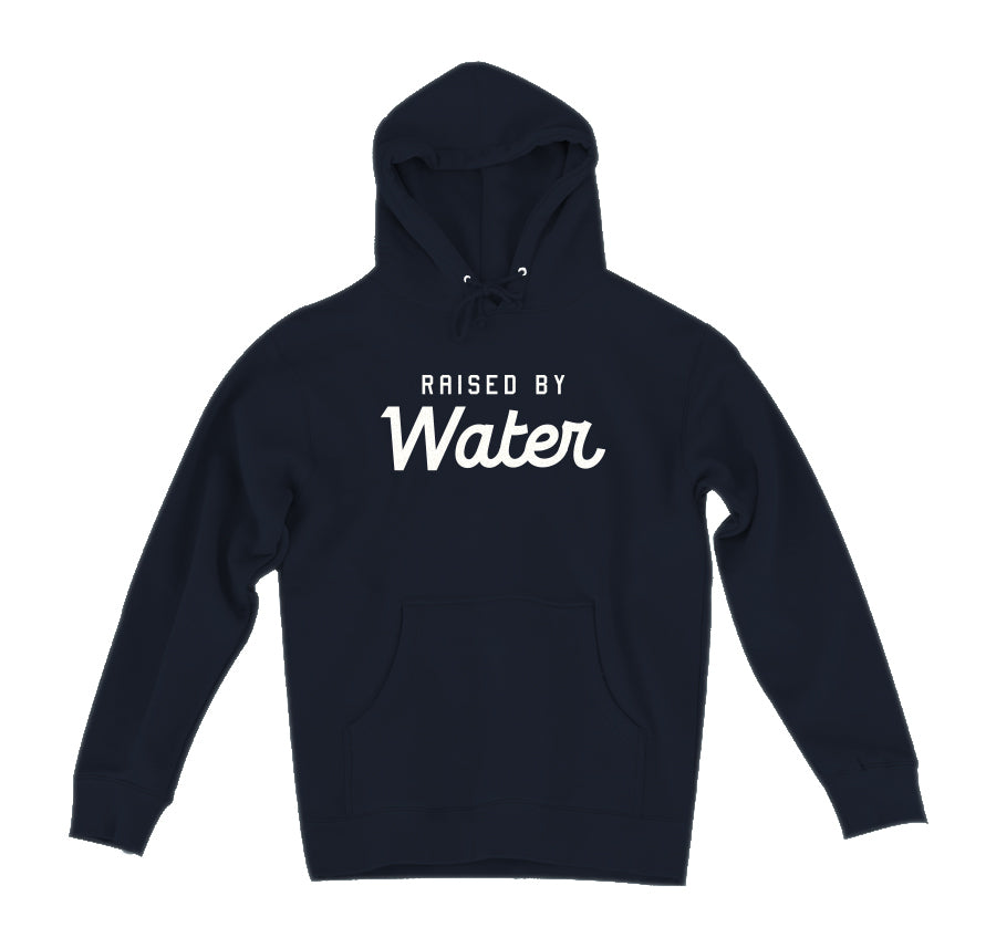 navy hoodie with "raised by water" in white